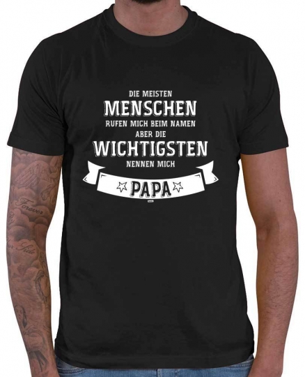 Die Wichtigsten Nennen Mich Papa 2 Herren T-Shirt // 20 Farben, XS - 5XXL 