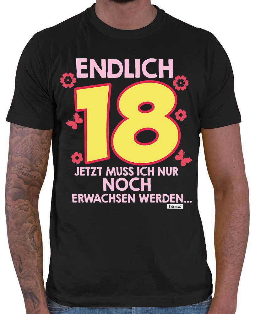  Endlich 18 Jetzt Muss Ich Nur Noch Erwachsen Werden 18  Geburtstag Herren T-Shirt // 20 Farben, XS - 5XXL